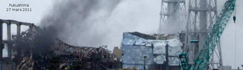 Fukushima le 27 Mars 2011